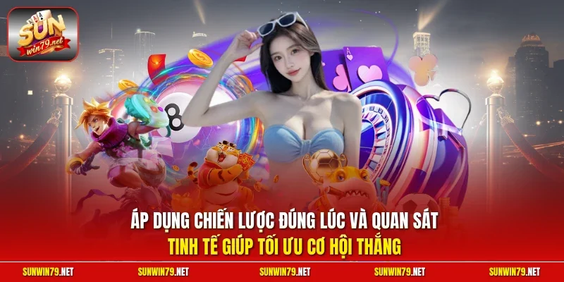 Bài Catte SUNWIN – Game Giải Trí Mới Mẻ Và Lôi Cuốn Nhất 4 Sunwin Áp dụng chiến lược đúng lúc và quan sát tinh tế giúp tối ưu cơ hội thắng